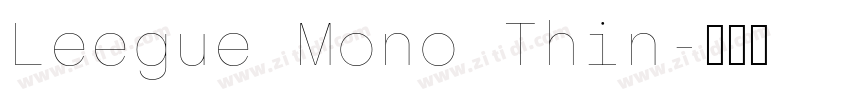 Leegue Mono Thin字体转换